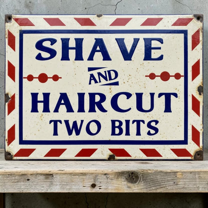 Classic two bits barber sign
