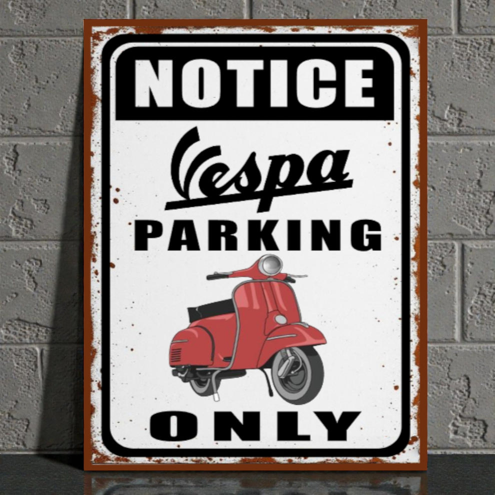 Notice Vespa Parking Only Sign | Retro Scooter & Moped Decor ...