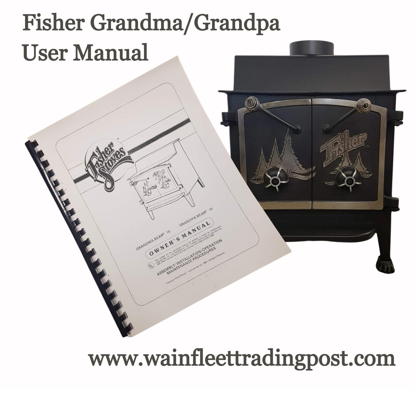 fisher wood stove manual grandma/grandpa bear