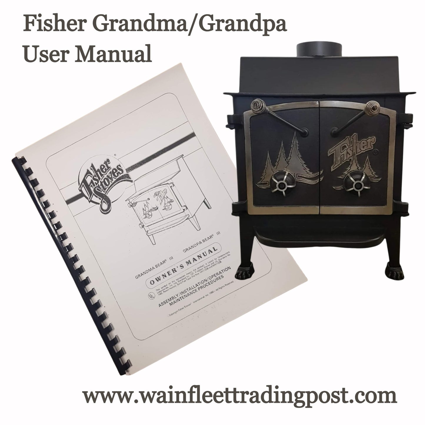 fisher wood stove manual grandma/grandpa bear