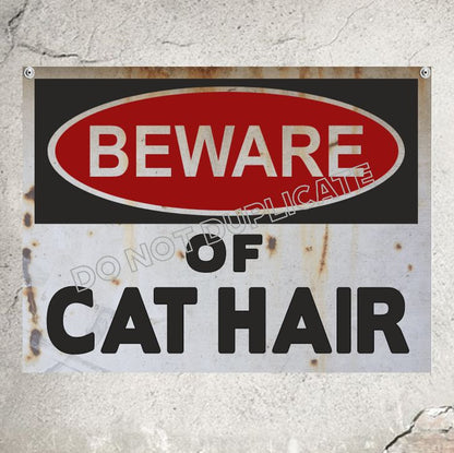 Beware of Cat Hair Warning Sign Cat Lovers Gift