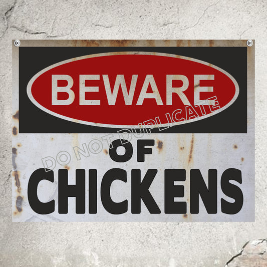 Beware of Chickens Warning Sign Farm Sign