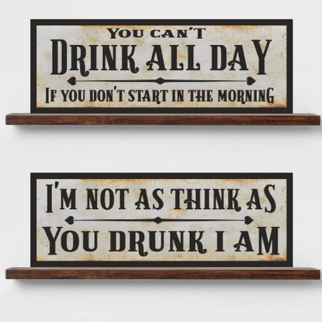 Bar Sign You Can't Drink All Day If You Don't Start In The Morning Sign