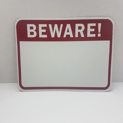 beware of sign - with your message  !