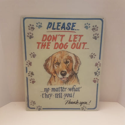 really cute tin dog sign
