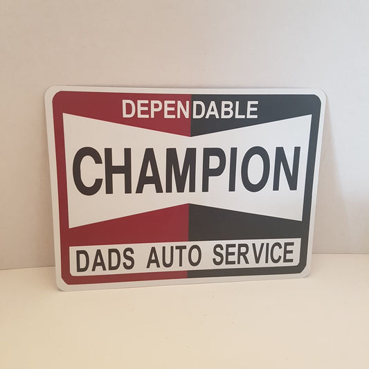 champion spark plugs garage sign - dependable champion dad's auto service