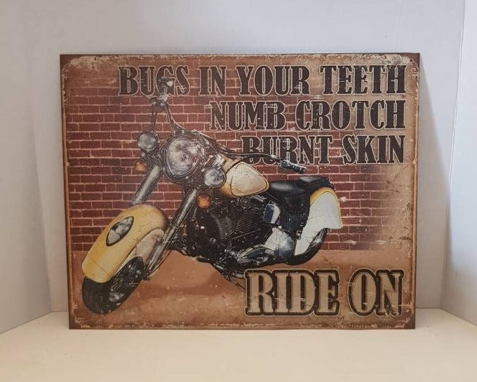 ride on metal decor sign