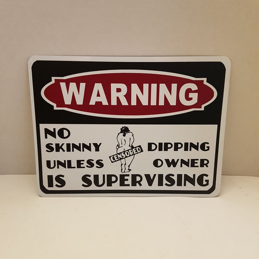 warning no skinny dipping unless owner is supervising