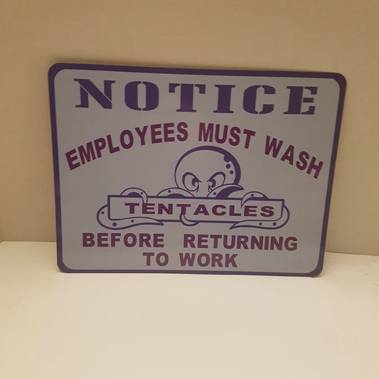 sign notice employees must wash tentacles