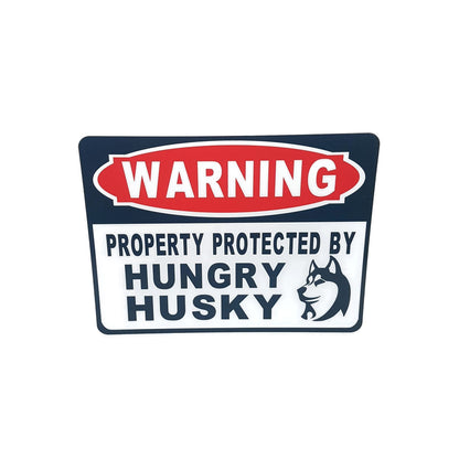 beware of dog sign  warning property protected by hungry husky
