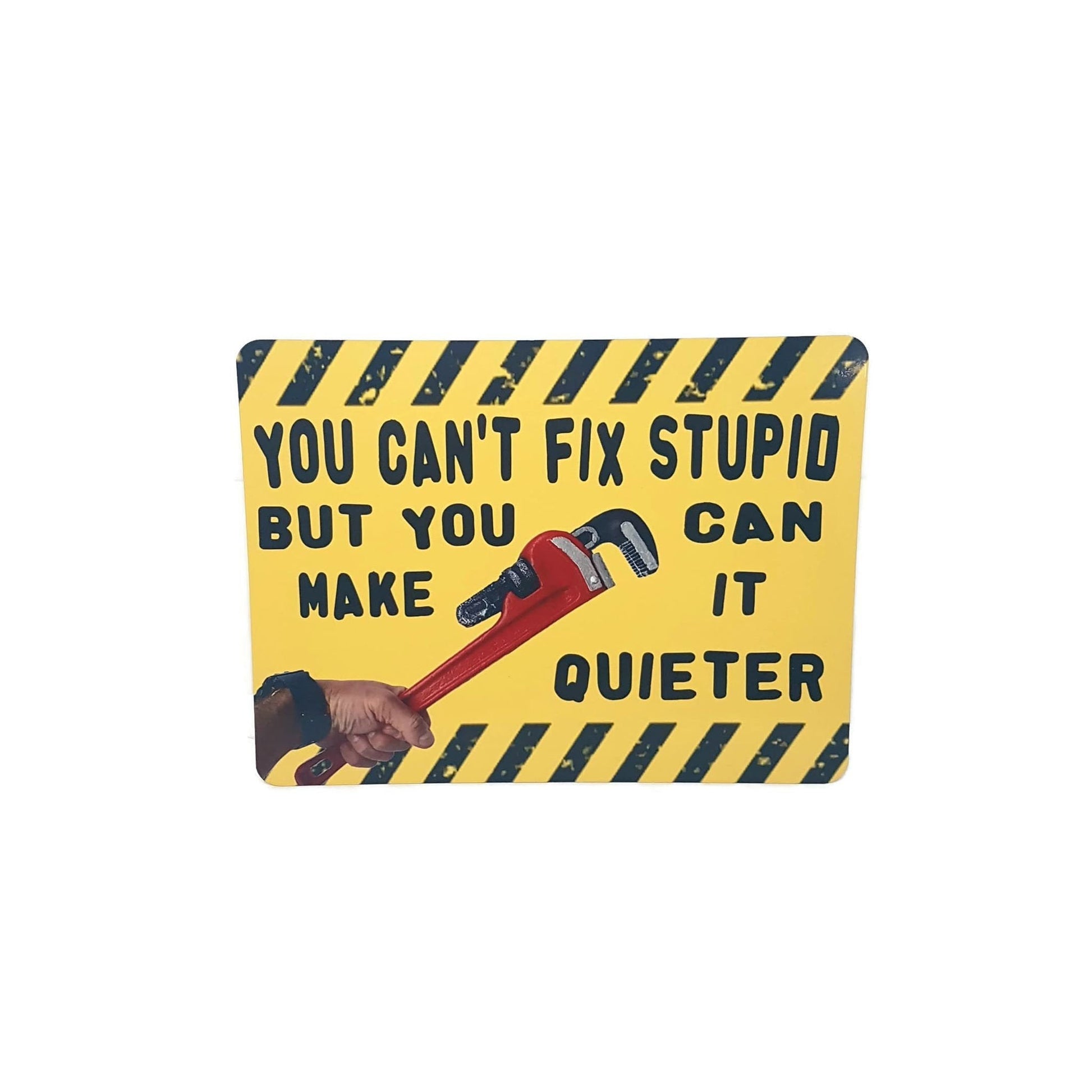 not even duct tape can fix stupid but it can muffle the sound