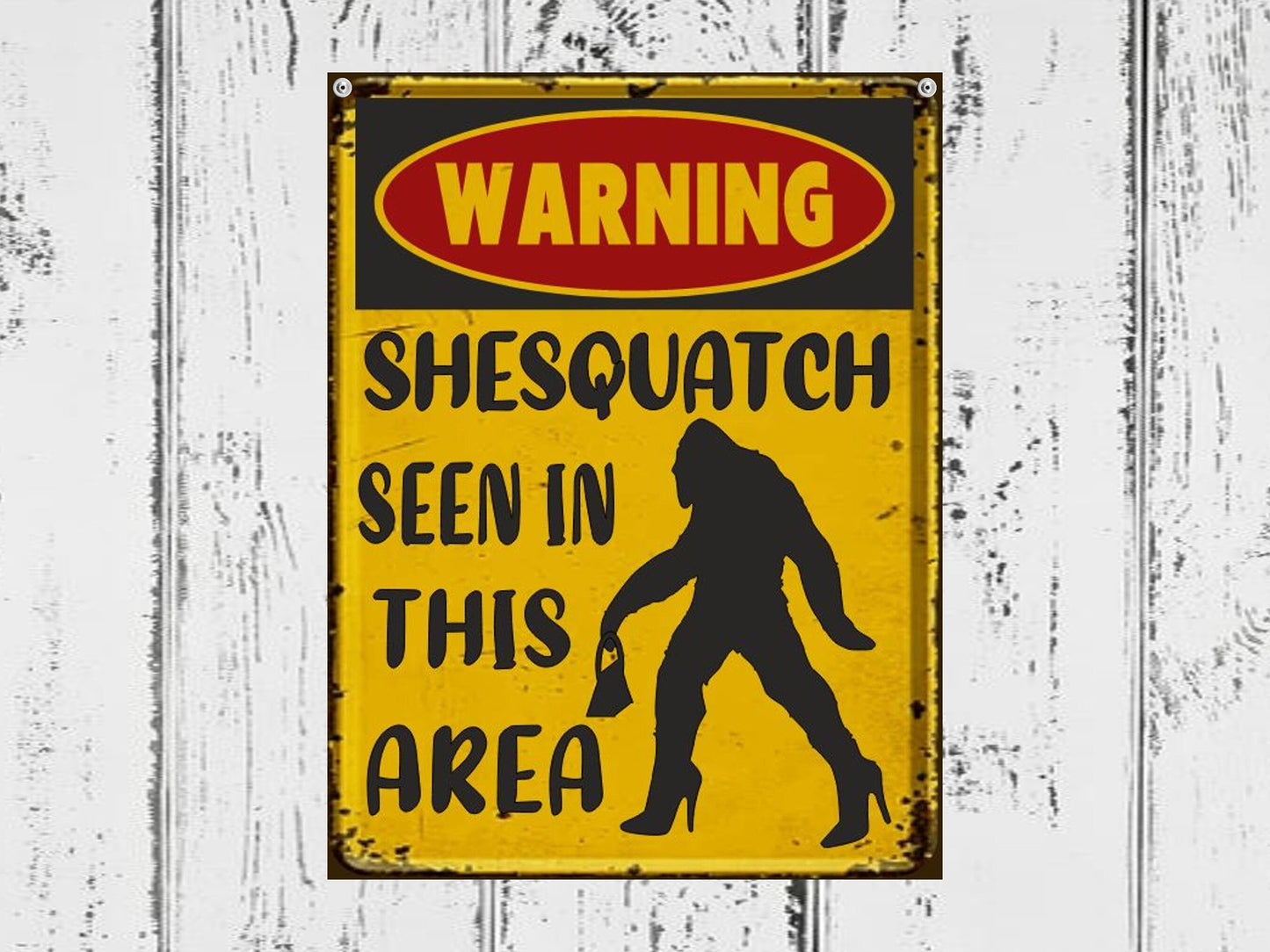sasquatch warning sign shesquatch seen in this area