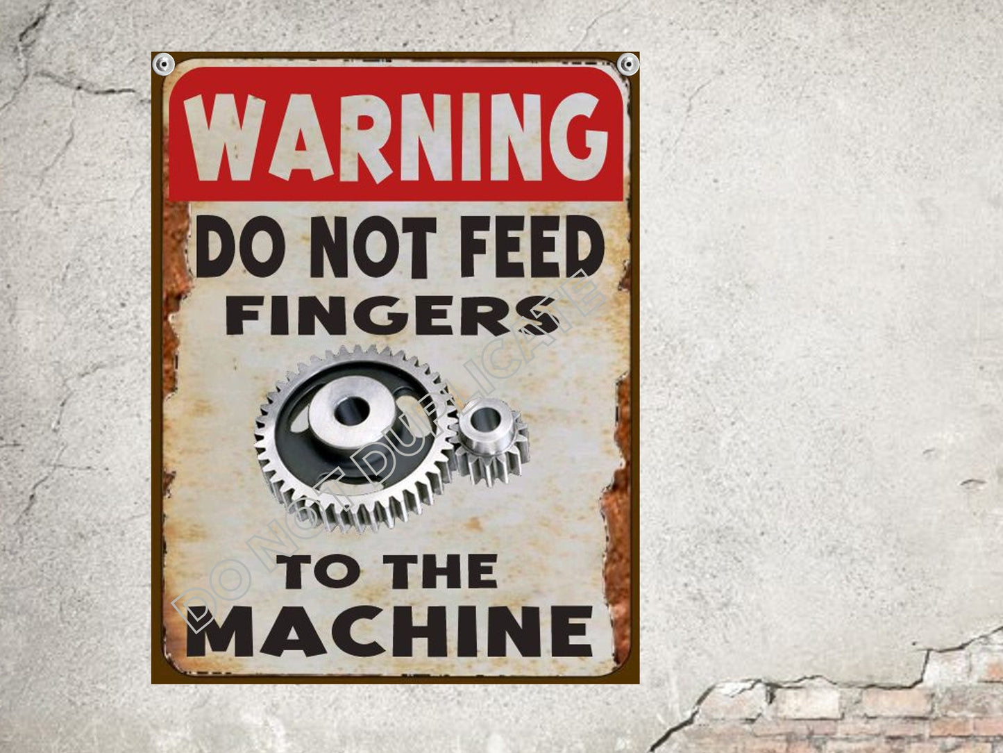 safety sign do not feed fingers to the machine workshop decor