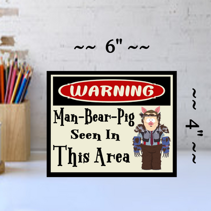 south park sign man bear pig warning sign small horizontal
