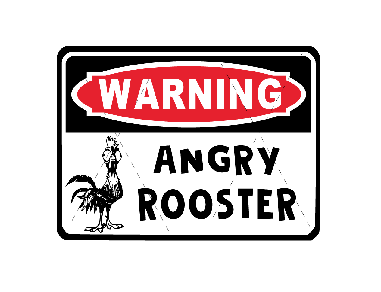 chicken coop sign warning angry rooster