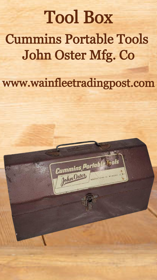 vintage tool box cummins portable tools john oster manufacturing co.